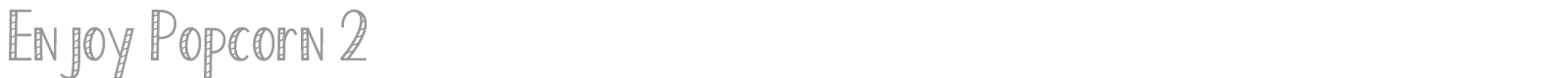 Enjoy Popcorn font preview